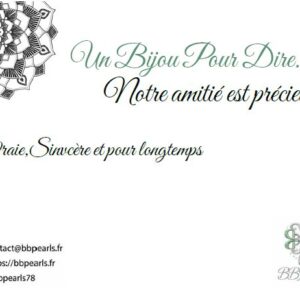 Carte Message "Un Bijou Pour Dire .... Notre Amitié est Précieuse" version 1