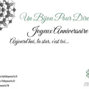 Carte Message "Un Bijou Pour Dire .... Joyeux Anniversaire" version 4