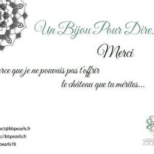 Carte Message "Un Bijou Pour Dire .... Merci" version 4