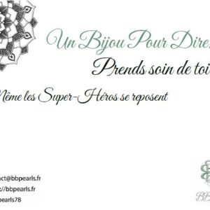 Carte Message "Un Bijou Pour Dire .... Prends soin de Toi" version 3